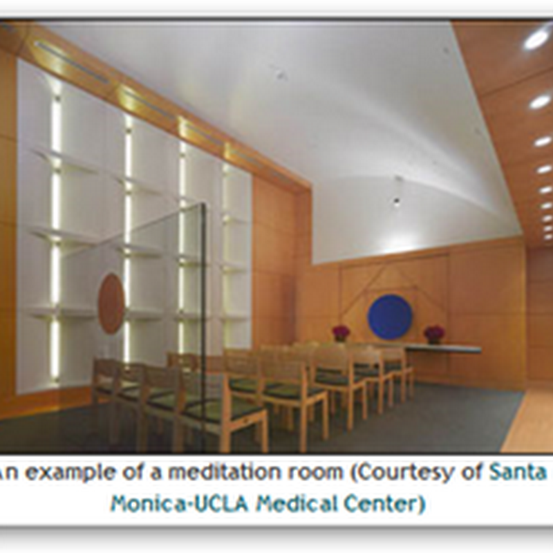 Hospital Chapels Evolving Into “Meditation Rooms” On The West Coast