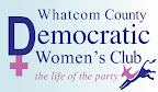 Whatcom Democratic Women’s Club