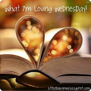 [What I'm Loving Wednesday[3].jpg]