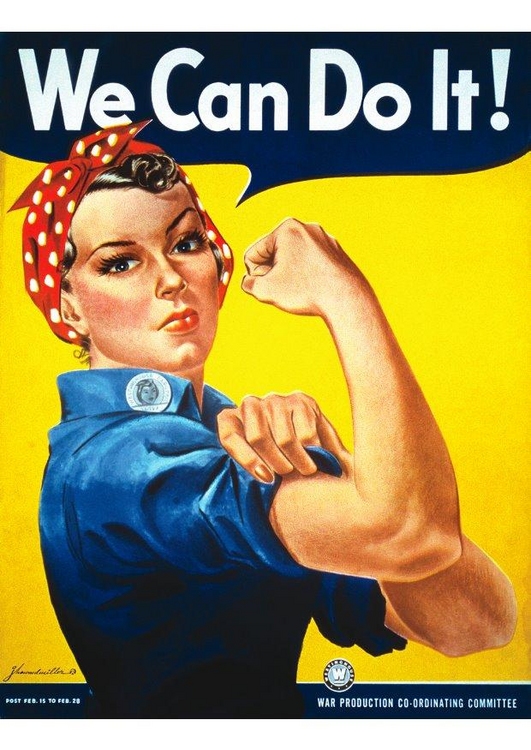 Rosie the Riveter Rosie the Riveter