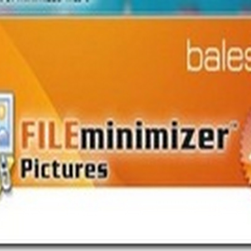 Đăng ký nhận miễn phí FILEMinimizer Pictures và Hướng dẫn sử dụng thu nhỏ dung lượng ảnh