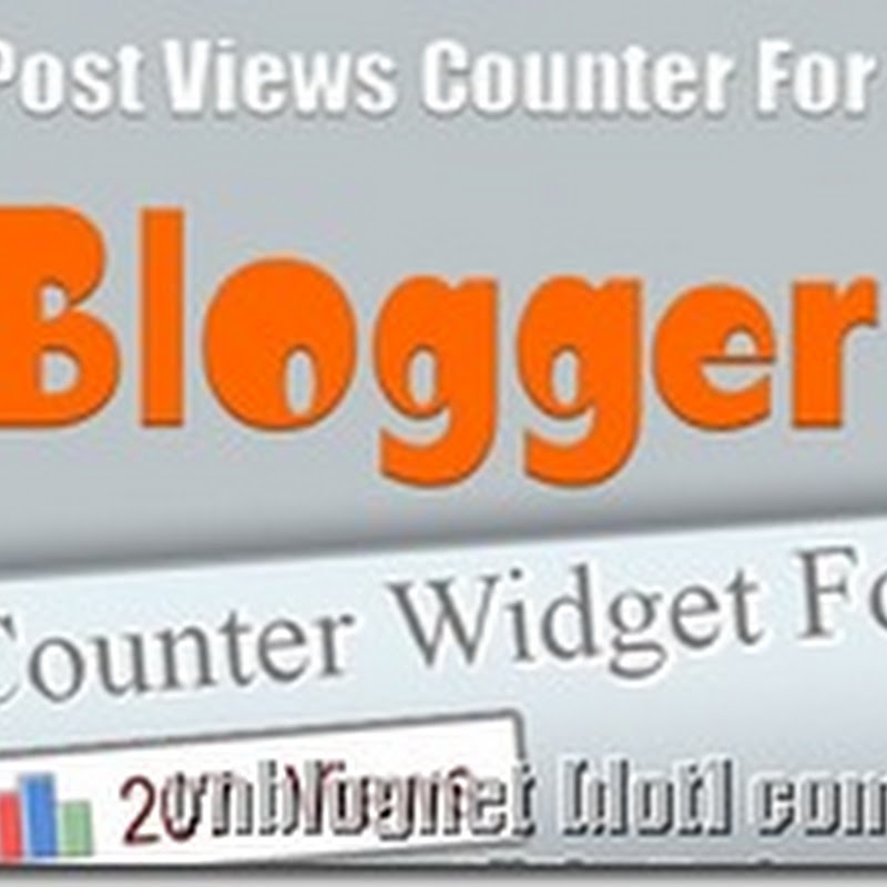 Tiện ích đếm Post Views Counter cho Blogger