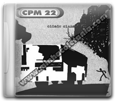 Cpm 22 - Cidade Cinza – 2007