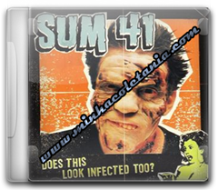 Sum 41 – Does This Look Infected Too? - (2002)