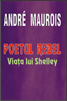 Poetul rebel - Viata lui Shelley