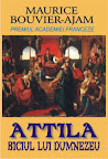 Attila: biciul lui Dumnezeu