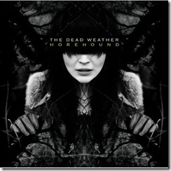 The Dead Weather-Horehound