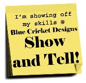 [Show and Tell @ Blue Cricket Designs (on Wednesdays)[3].jpg]