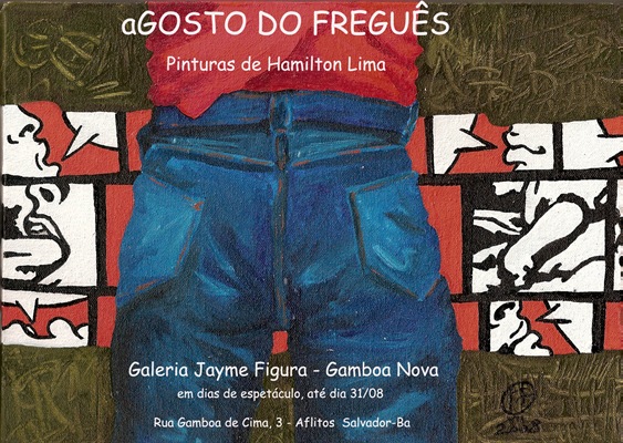 aGOSTO DO FREGUÊS - Exposição de Hamilton Lima no Teatro Gamboa Nova