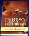 Libro Un Beso En La Oscuridad Linda Howard 