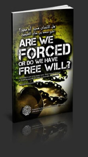 Islam - Are We Forced or Free