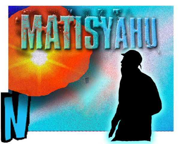 [Matisyahu6.png]