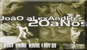 João Alexandre - 20 Anos - 2004