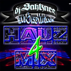 djSahknee® Hauz Mix Set 4...