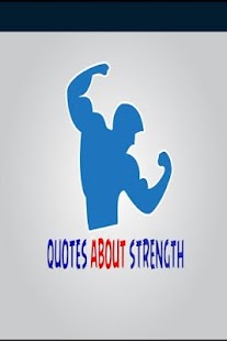How to download Quotes About Strength 1.0 apk for bluestacks
