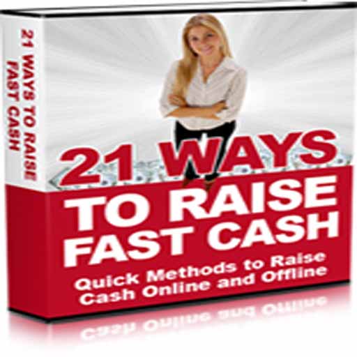 21 Ways to Raise Fast  Cash LOGO-APP點子