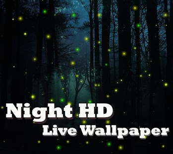 Download Night HD Live Wallpaper APK on Pc Download Android APK GAMES & APPS on Pc