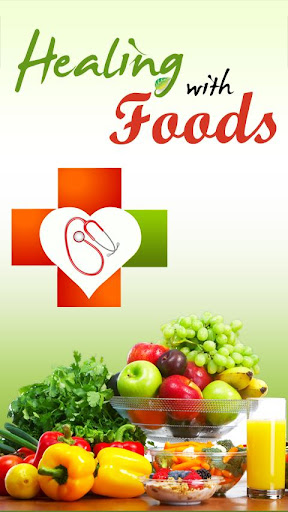 Healing With Foods