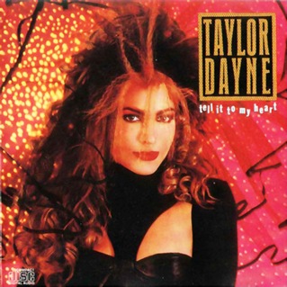 Taylor Dayne - Tell It To My Heart