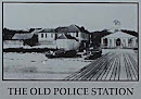 The Old Police Station