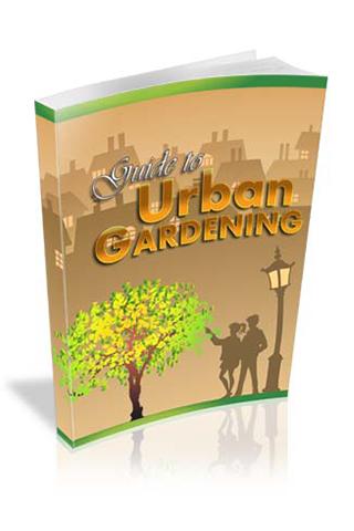 Guide to Urban Gardening