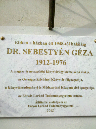 Dr. Sebestyén Géza Emléktábla