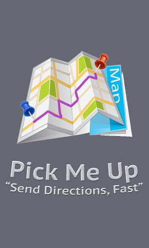 PickMeUp: Send Directions Fast