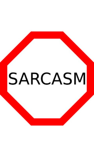 Sarcasm Sign