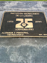 Placa Del 25 Aniversario Del Tecnológico De La Laguna 