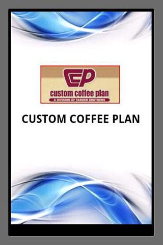 CUSTOM COFFEE PLAN PROFILE