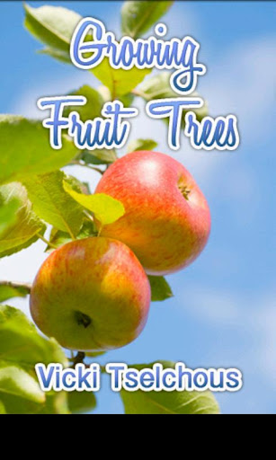 Growing Fruit Trees