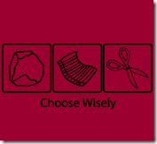 Choose Wisely