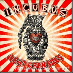 Incubus_-_Light_Grenades
