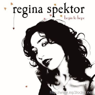 [Regina_spektor_begin_to_hope2.jpg]
