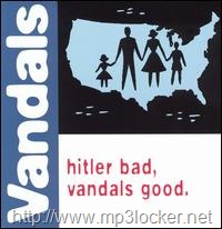 [TheVandalsHitlerBadVandalsGood[4].jpg]