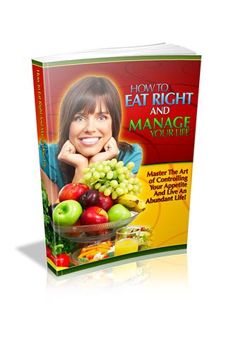 Eat Right and Manage Your Life