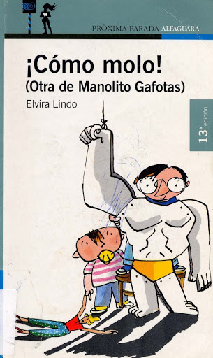 Manolito Gafotas. Elvira Lindo