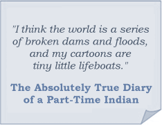 Absolutely True Diary Of A Part Time Indian Quotes Inspiration Absolutely True Diary Of A Part Time Indian Quotes Awesome 10 . Absolutely True Diary Of A Part Time Indian Quotes Enchanting Absolutely True Diary Of A Part Time Indian Quotes Awesome 10 .