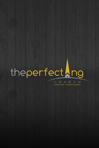 The Perfecting Church App