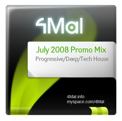 4Mal / July 2008 Promo Mix