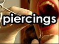 Piercings