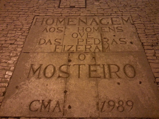 Homenagem aos Homens que das Pedras fizeram o Mosteiro