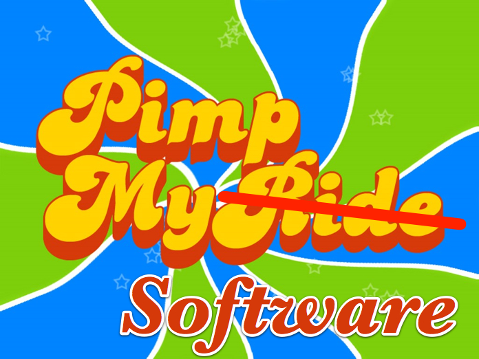 pimp my software.jpg