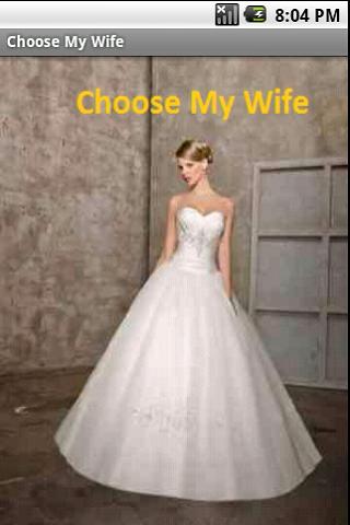 Choose My Wife