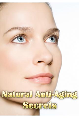 Natural Anti-Aging Secrets