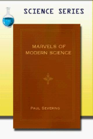 Marvels of Modern Science