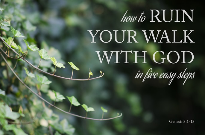 ruin-your-walk-with-god