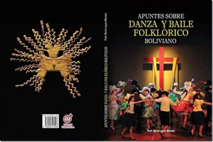 Libro: Apuntes sobre danza y baile folklórico boliviano - Mario Leyes Méndez
