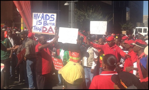 DEMOCRATIC ALLIANCE MARCH COSATU PROTESTORS HIV AIDS IS BETTER THAN DA