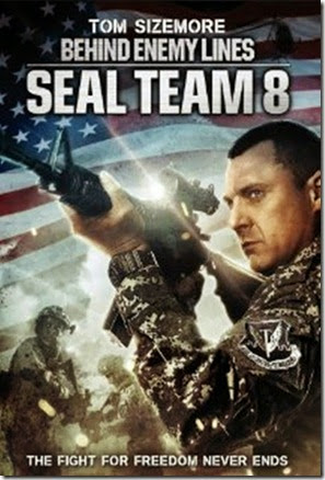 Seal Team Eight Behind Enemy Lines (2014)